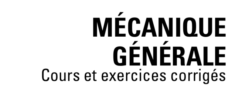 Catégorie : <span>Cours mécanique générale</span>